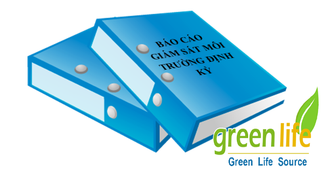 quy định về báo cáo giám sát môi trường định kỳ